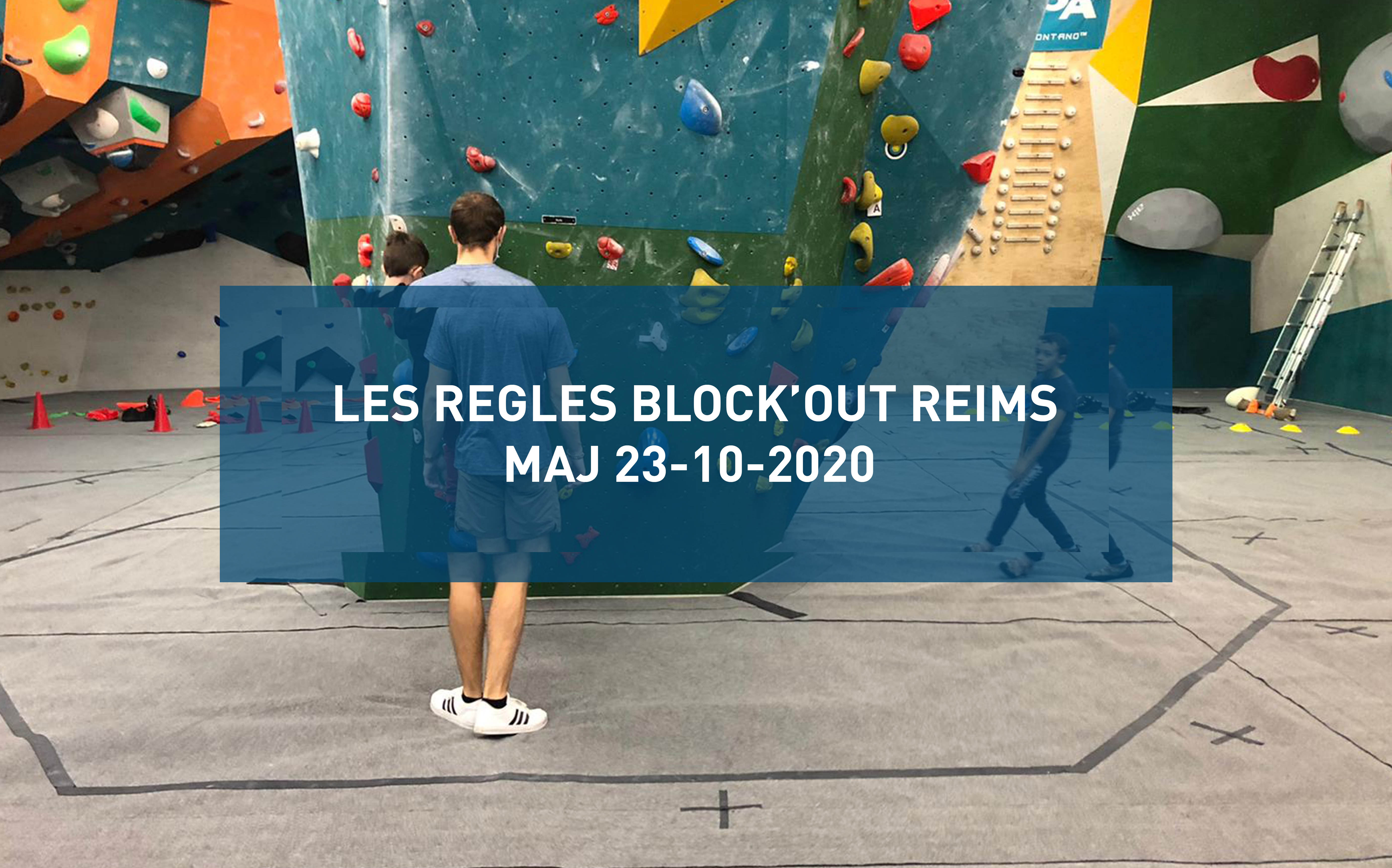LES REGLES BLOCK’OUT REIMS – MAJ 23-10-2020 